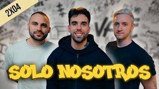 2x04 SOLO NOSOTROS | ¿Qué pasó en la fiesta de los Esland?, Illojuan streamer del año, Andorra