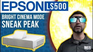 Epson LS500 EpiqVision UST Review Projector Sneak Peak in Bright Cinema Mode