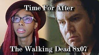 Time For After - The Walking Dead 8x07 Reaction