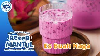 Es Buah Naga - Resep MANTUL (Takjil Manis Nikmat dalam Tujuh Langkah)