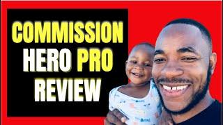 Commission Hero Pro Review 2023 - Things To Know Before You Buy!