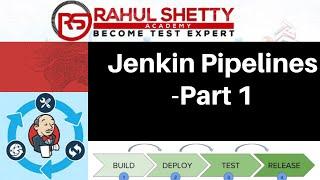 What are Jenkin Pipelines and their Usage -Part 1 | SDET Training