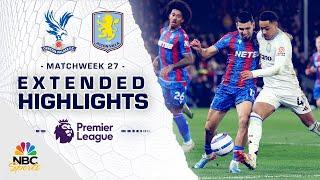 Crystal Palace v. Aston Villa | PREMIER LEAGUE HIGHLIGHTS | 2/25/2025 | NBC Sports