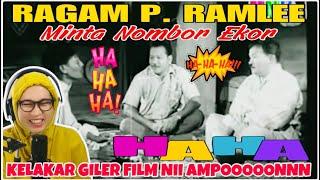 REACTION️RAGAM P RAMLEE - MINTA NOMBOR EKOR || CEKO CEKO AH CEKO CEKO IH HILANG GIGI TINGGAL GUSI