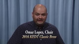 KEDT 2016 Classic Brew Host Omar Lopez