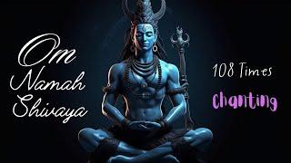 Om Namah Shivaya | 108 Times Chanting | Shiva Mantra I The Most Powerful Shiva Mantra Chant. #shiva