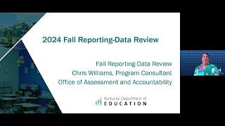 2024 Fall Reporting-Data Review