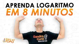 APRENDA LOGARITMO EM 8 MINUTOS | RÁPIDO e FÁCIL