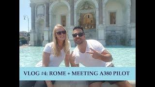 Pilot Lindy VLOG #4: Rome + Meeting A380 pilot