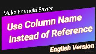 Use Column Header Name Instead of Cell Reference in Formula | English