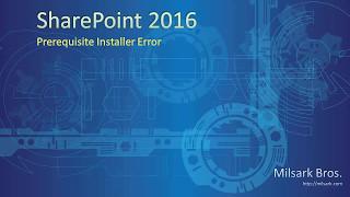 SharePoint 2016 Prerequisite Download Error