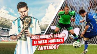 ¿Qué HUBIERA pasado si Messi HUBIERA anotado ese GOL en la FINAL CONTRA NEUER?