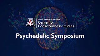 Psychedelic Symposium - The Science of Consciousness 2020