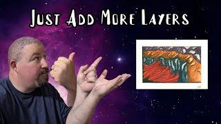 How I Use Layers To Create Abstract Art