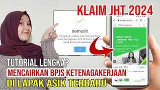 CARA MENCAIRKAN BPJS KETENAGAKERJAAN MELALUI LAPAK ASIK 2024 SYARAT TERBARU #LAPAKASIK