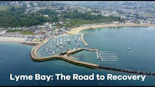 LYME BAY: The Road To Recovery