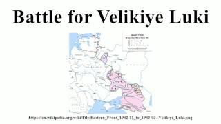 Battle for Velikiye Luki