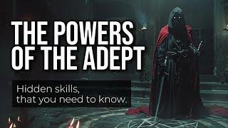 The 22 Powers of the Adept