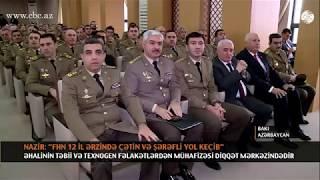 NAZİR: “FHN 12 İL ƏRZİNDƏ ÇƏTİN VƏ ŞƏRƏFLİ YOL KEÇİB”