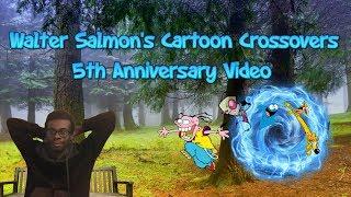 Walter Salmons Cartoon Crossovers 5th Anniversary Video