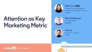 Attention as a Key Marketing Metric