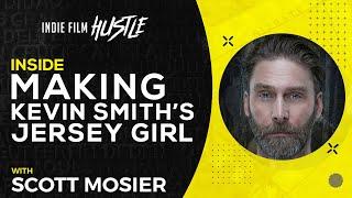 Inside Making Kevin Smith's Jersey Girl with Scott Mosier // Indie Film Hustle Talks