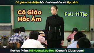 review phim Cô Giáo Hắc Ám Tàn Nhẫn Với Học Sinh || The Queen's Classroom