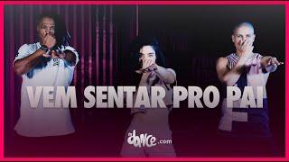 Vem Sentar pro Pai - MC JACARÉ | FitDance (Coreografia)