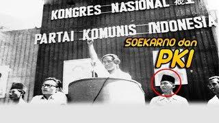 KEKIRIAN, Inilah Alasan Soekarno Dekat dengan PKI