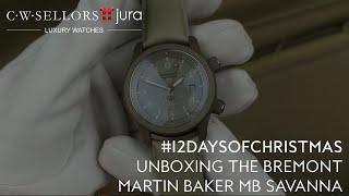 #12DAYSOFCHRISTMAS - Unboxing the Bremont Martin Baker MB Savanna l Jura Watches