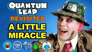 Quantum Leap A Little Miracle Revisited | Quantum Leap Podcast Review Rewatch & Reaction