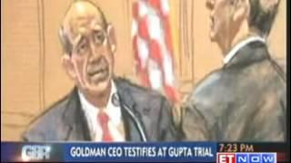 Goldman CEO testifies at Rajat Gupta insider trial