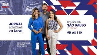 Jornal BandNews FM / BandNews São Paulo - 28/06/2024