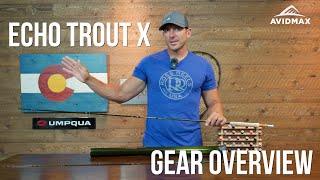 Echo Trout X | AvidMax Gear Review