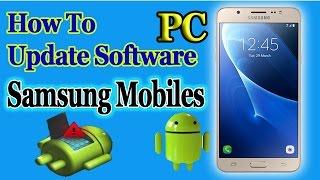 How To Software Update Samsung Mobile using PC