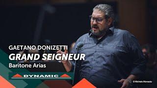 DONIZETTI Grand Seigneur, Baritone Arias - Maggio Musicale Fiorentino