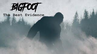 Bigfoot - The Best Evidence COMPLETE DOCUMENTARY Jeff Meldrum, John Bindernagel, Bigfoot, Sasquatch