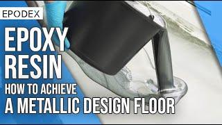 EPODEX Complete Guide on How to Achieve a Metallic Designer Floor with Epoxy Resin