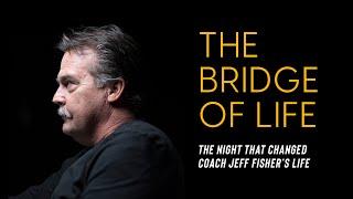 Jeff Fisher - The Bridge of Life