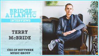 Terry McBride: Nettwerk Music Group, Authenticity in Music & Artist Management | Interview