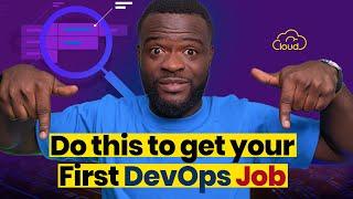 How to Get Your First DevOps Job in 2024 (UNDER 6 MONTHS)