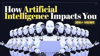 AI in Everyday Life: How Artificial Intelligence Impacts You 