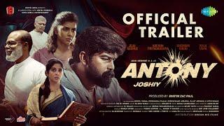 Antony - Official Trailer | Joju George, Kalyani Priyadarshan, Nyla Usha | Joshiy | Jakes Bejoy