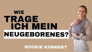 ROOKIE Babytrage Konnekt: Anleitung Neugeborenen-Funktion