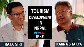 Karna Shakya & Raja Giri ON Tourism Development in Nepal  @vfytalks Epi 51- Season-2