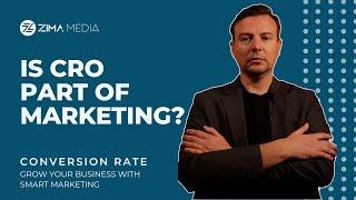 Is Conversion Rate Optimization (CRO) part of Marketing?