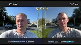 iPhone 15 pro VS Xiaomi 13T Pro camera comparison