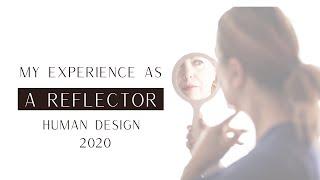 My Experience As A Reflector | Human Design