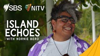 Island Echoes with Nornie Bero | Official Trailer | Premieres 8 January | SBS On Demand