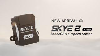 New product | SKYE 2 NANO DroneCAN airspeed sensor